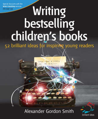 Writing bestselling children's books -  Alexander Gordon Smith