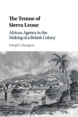 The Temne of Sierra Leone - Joseph J. Bangura