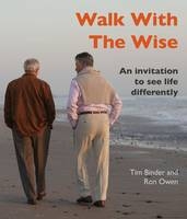 Walk With The Wise -  Tim Binder,  Ron Owen