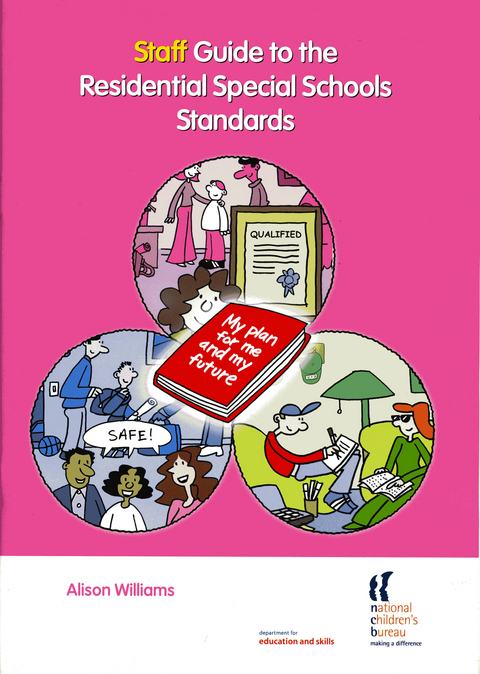 Staff Guide to the Residential Special Schools Standards - Alison Williams