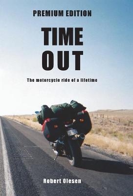 Time Out - Premium Edition - Robert Olesen