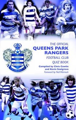 Official Queens Park Rangers Football Club Quiz Book -  Chris Cowlin