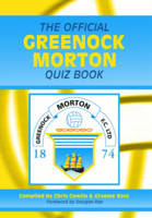 Official Greenock Morton Quiz Book -  Chris Cowlin