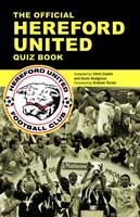 Official Hereford United Quiz Book -  Chris Cowlin