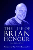 Life of Brian Honour -  John Riddle
