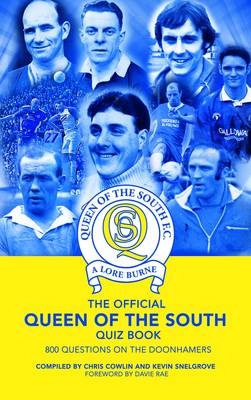 Official Queen of the South Quiz Book -  Chris Cowlin