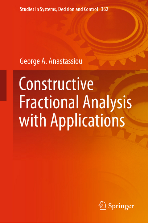 Constructive Fractional Analysis with Applications - George A. Anastassiou