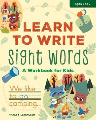 Learn to Write Sight Words - Hayley Lewallen