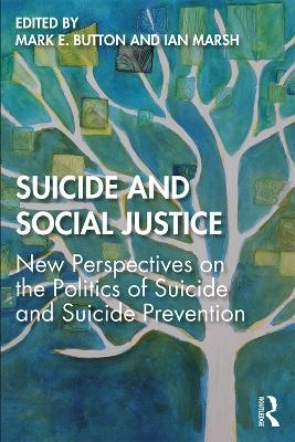 Suicide and Social Justice - 