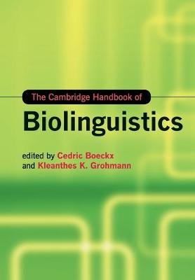 The Cambridge Handbook of Biolinguistics - 