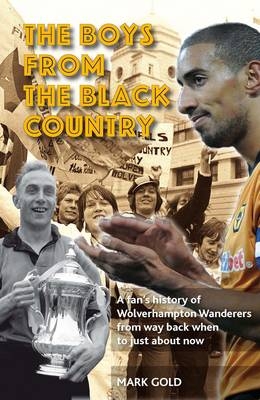 Boys From The Black Country -  Mark Gold