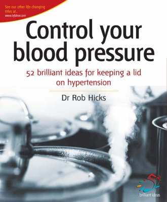Control your blood pressure -  Rob Hicks