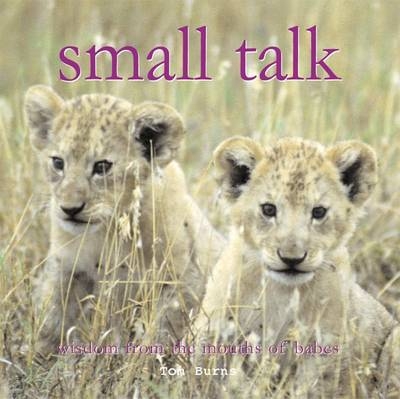 Small Talk -  Tom Burns