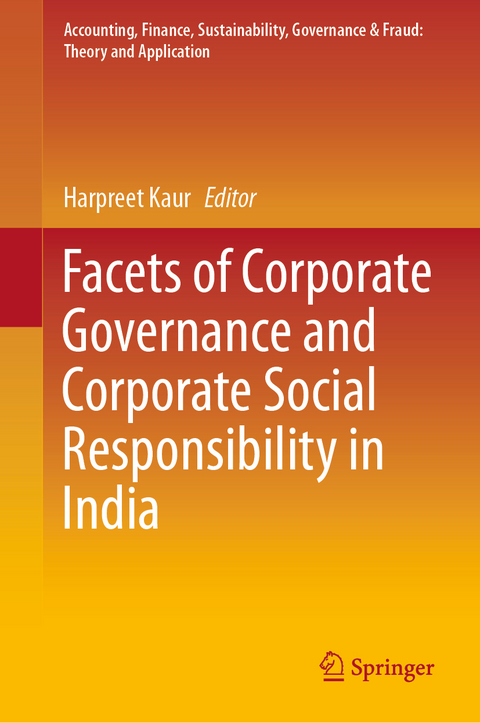 Facets of Corporate Governance and Corporate Social Responsibility in India - 