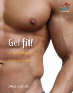 Get fit! -  Steve Shipside
