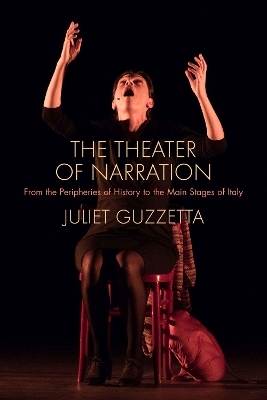 The Theater of Narration - Juliet Guzzetta