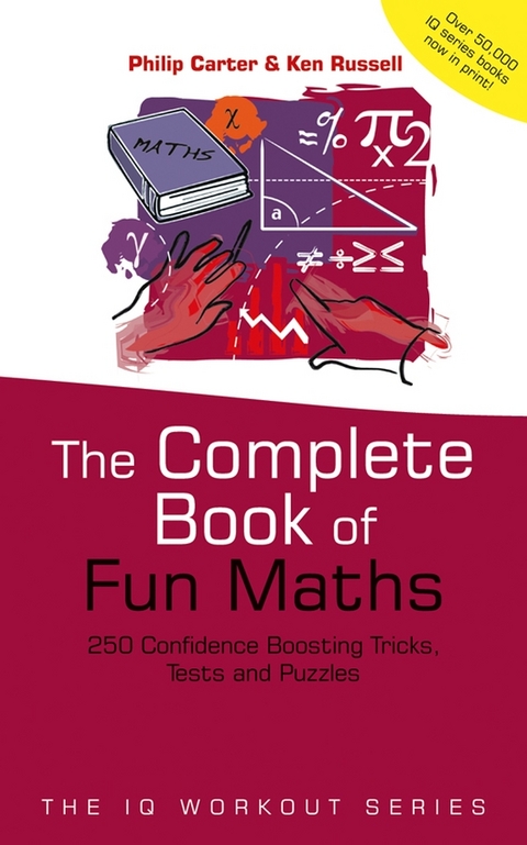 Complete Book of Fun Maths -  Philip Carter,  Ken Russell