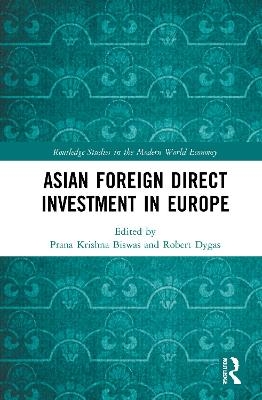 Asian Foreign Direct Investment in Europe - 