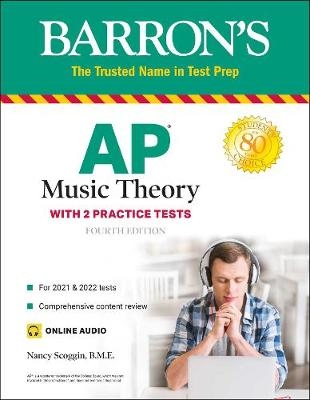 AP Music Theory: 2 Practice Tests + Comprehensive Review + Online Audio - Nancy Fuller Scoggin