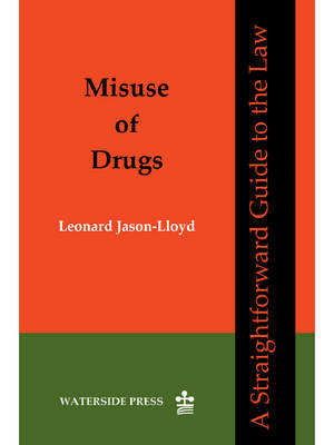 Misuse of Drugs -  Leonard Jason-Lloyd