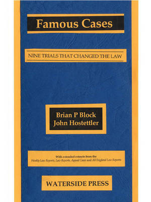 Famous Cases -  Brian Block,  John Hostettler