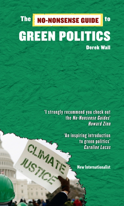 No-Nonsense Guide to Green Politics -  Derek Wall