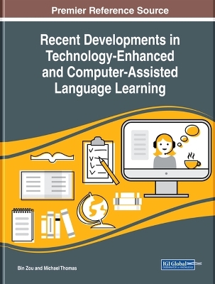 Recent Developments in Technology-Enhanced and Computer-Assisted Language Learning - 