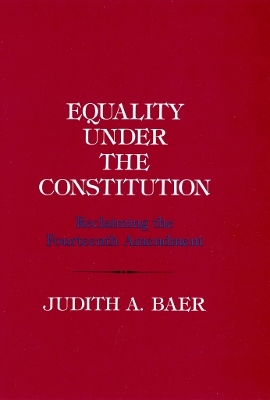 Equality under the Constitution - Judith A. Baer