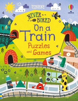 Never Get Bored on a Train Puzzles & Games - Tom Mumbray, Lan Cook, James Maclaine