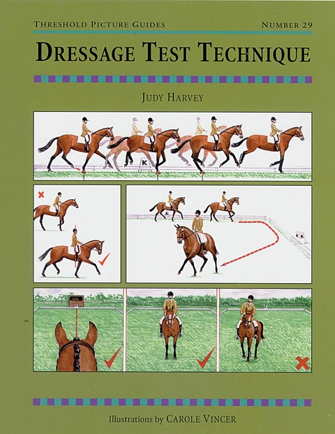 DRESSAGE TEST TECHNIQUES -  JUDY HARVEY