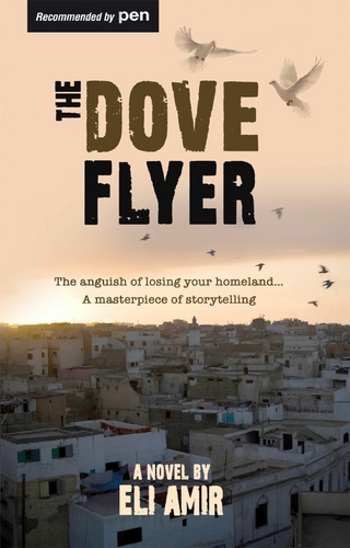 The Dove Flyer - Eli Amir
