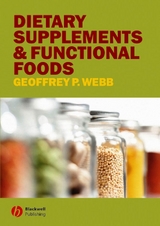 Dietary Supplements and Functional Foods -  Geoffrey P. Webb