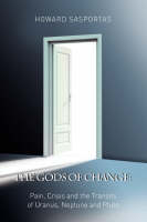 Gods of Change -  Howard Sasportas