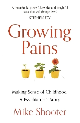 Growing Pains - Dr Mike Shooter