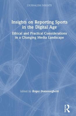 Insights on Reporting Sports in the Digital Age - 