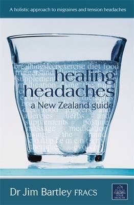 Healing Headaches -  Jim Bartley