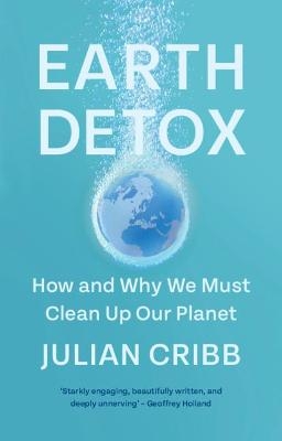 Earth Detox - Julian Cribb
