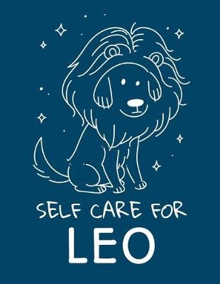 Self Care For Leo - Patricia Larson