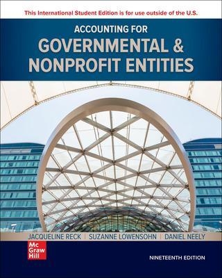 Accounting for Governmental & Nonprofit Entities ISE - Jacqueline Reck, Suzanne Lowensohn, Daniel Neely