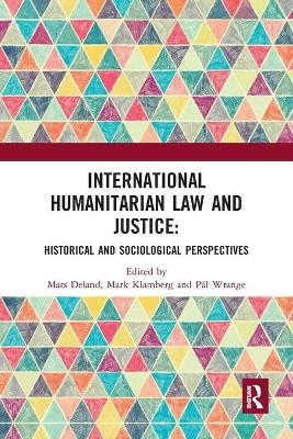 International Humanitarian Law and Justice - 