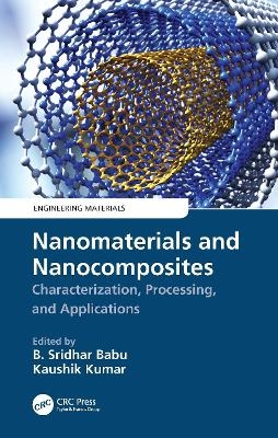 Nanomaterials and Nanocomposites - 