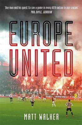 Europe United - Matt Walker
