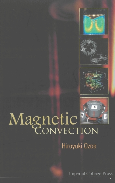 MAGNETIC CONVECTION - Hiroyuki Ozoe