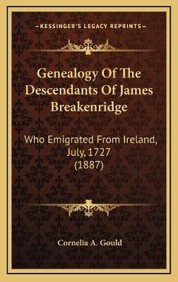 Genealogy Of The Descendants Of James Breakenridge - 