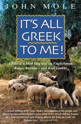 It's All Greek to Me! -  John Mole