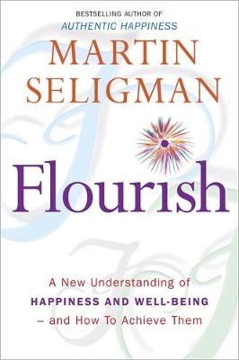Flourish -  Martin Seligman