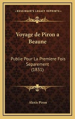 Voyage de Piron a Beaune - Alexis Piron