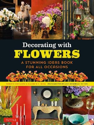 Decorating with Flowers - Roberto Caballero, Elizabeth V. Reyes