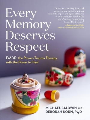 Every Memory Deserves Respect - Deborah Korn, Michael Baldwin