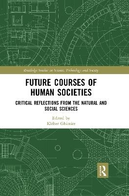 Future Courses of Human Societies - 